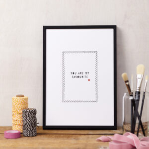 Lucy says I do art print LOVE you are my favourite framed
