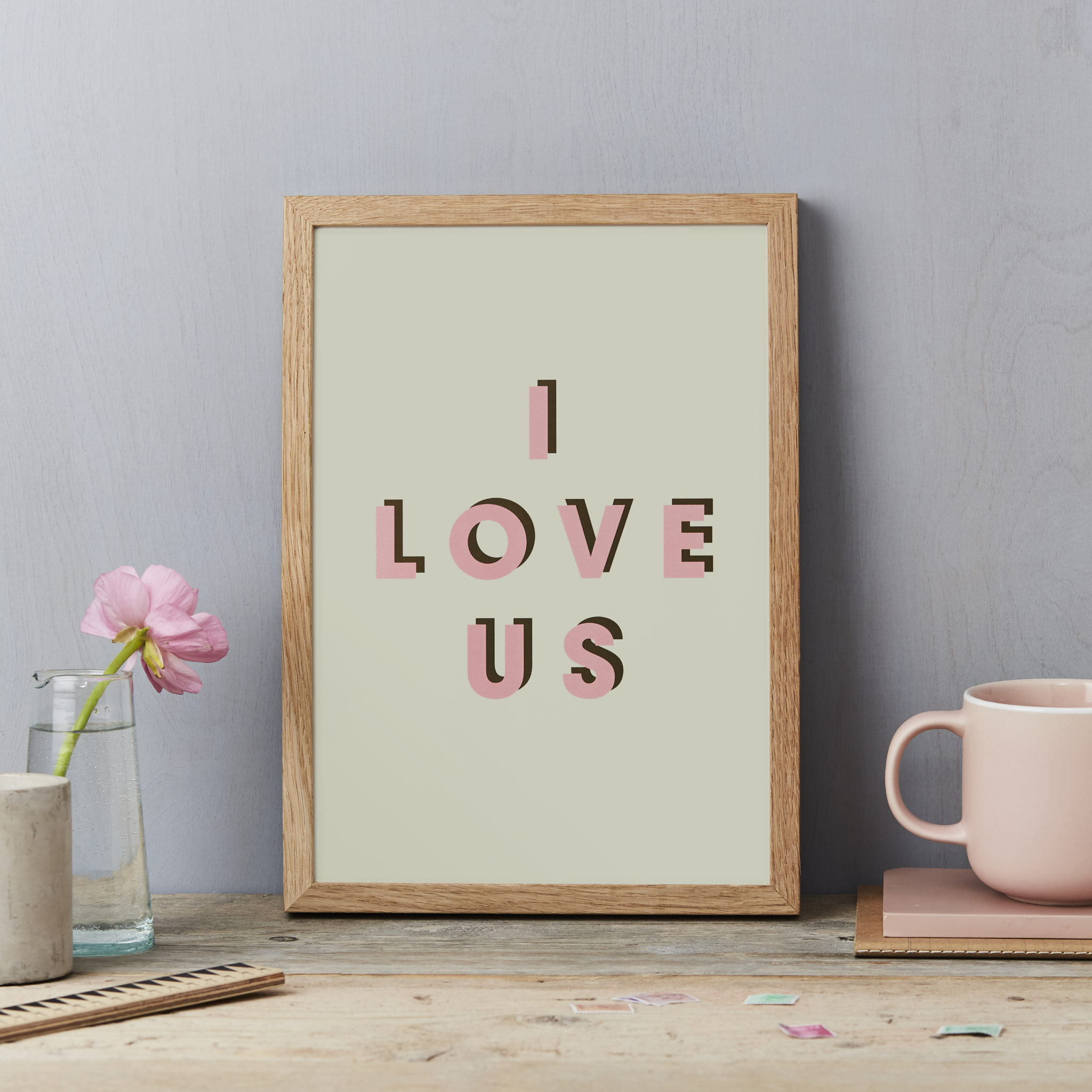 I love us A4 PRINT- pink and d green a