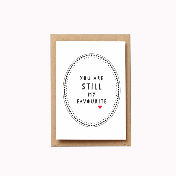 You are still my favourite card simple paper cut design