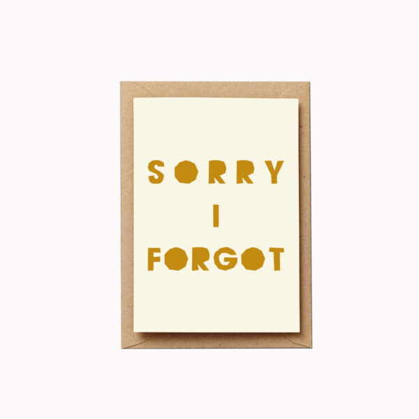 Sorry I forgot card bold mustard letters typographic card