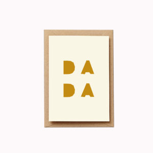 Dada card fathers day card bold mustard letters typographic card