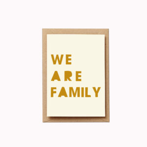 We are family card bold mustard letters typographic card