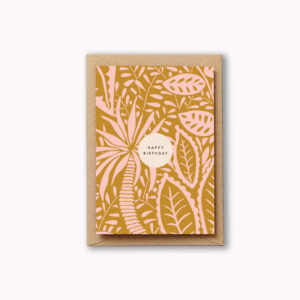 Happy Birthday pink and mustard Jungle card plant lover card