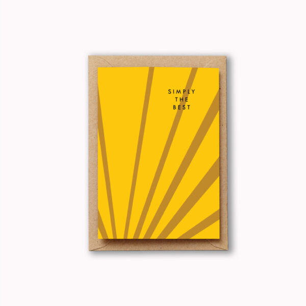 Rays of golden yellow sunshine burst from this card and the words read 'Simply the best' perfect for mothers day or father day or anyone special that you'd like to celebrate